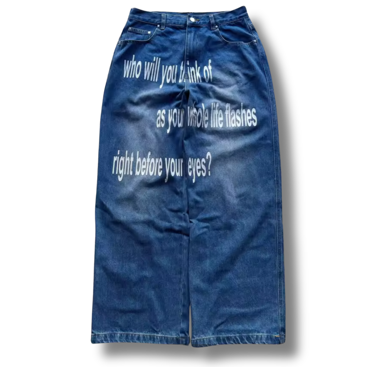 Who Will You Think Of Blue Denim Jeans