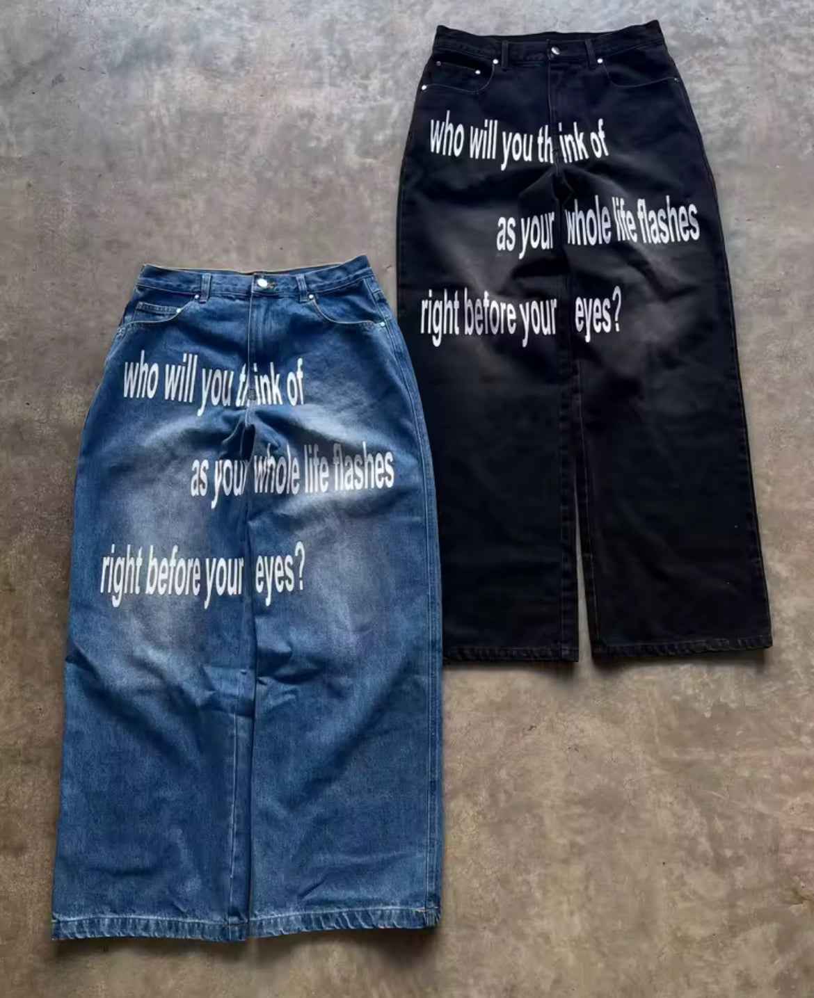 Who Will You Think Of Blue Denim Jeans